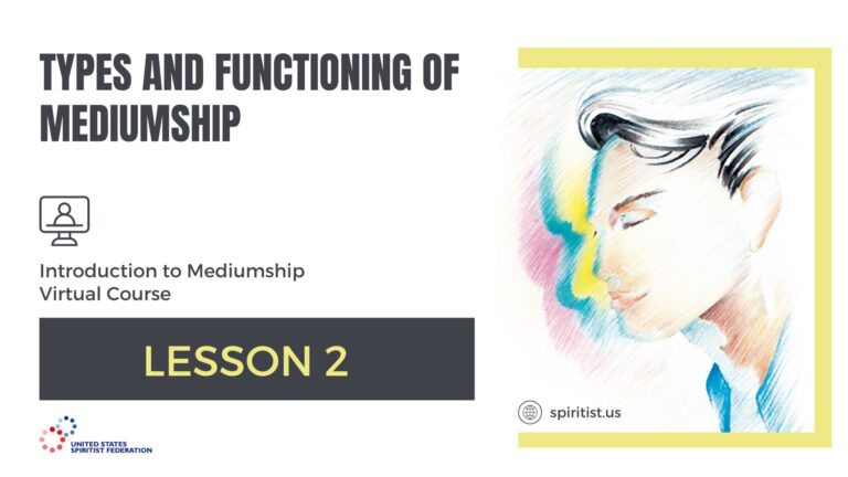 LESSON 2 – Types and Functioning of Mediumship