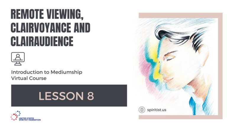 LESSON 8 – Remote Viewing, Clairvoyance and Clairaudience